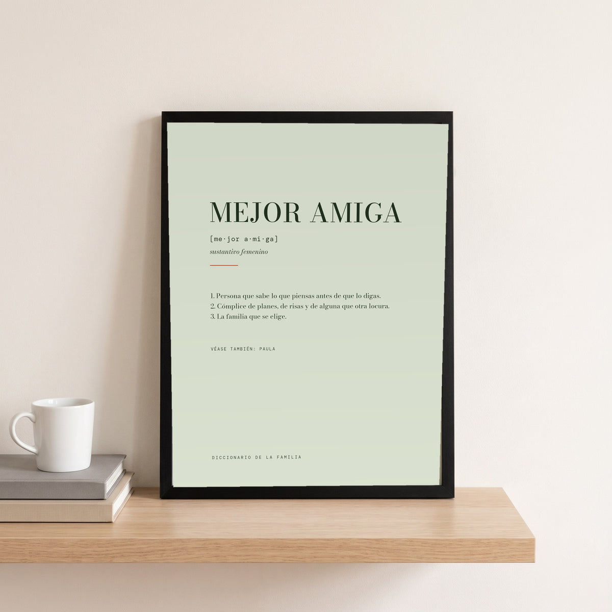 Lámina «Mejor amiga» enmarcada en 30×40 sobre una balda, para ver el tamaño