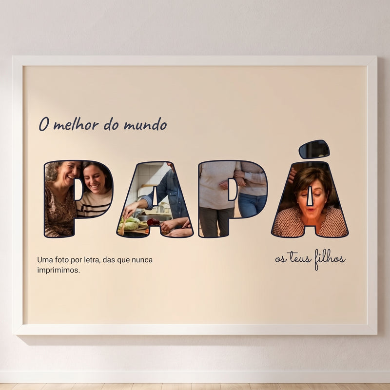 Cuadro letras con fotos personalizado del Dia do Pai con una foto dentro de cada letra de PAPÁ, colgado en una pared clara