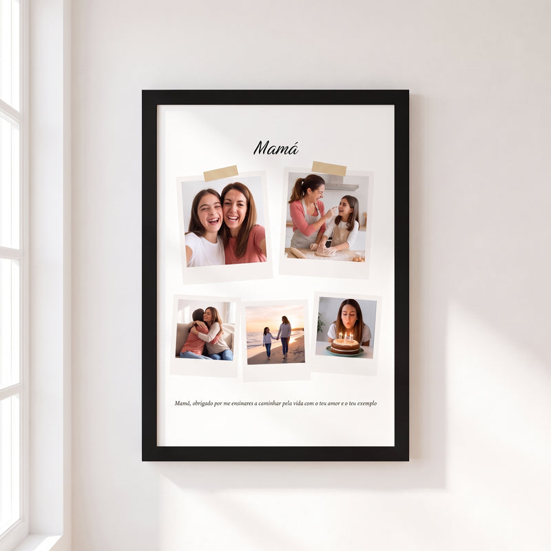 Cuadro collage de mamá con cinco fotos en estilo polaroid pegadas con cinta, el título Mamá y una dedicatoria, con marco negro