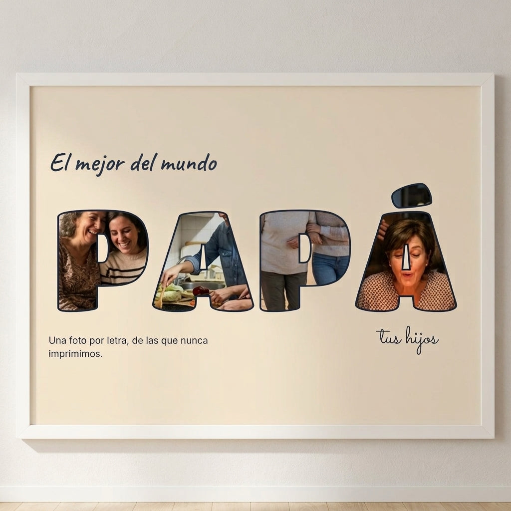 Cuadro letras con fotos personalizado del Día del Padre con una foto dentro de cada letra de PAPÁ, colgado en una pared clara