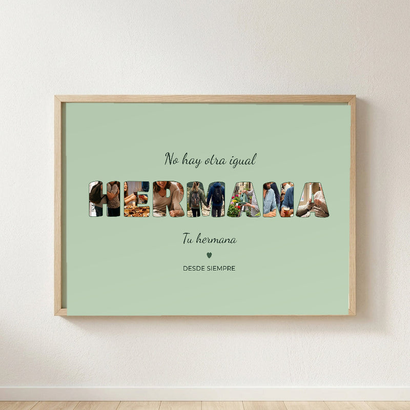 Cuadro personalizado para tu hermana con fotos dentro de las letras, enmarcado y colgado en una pared clara