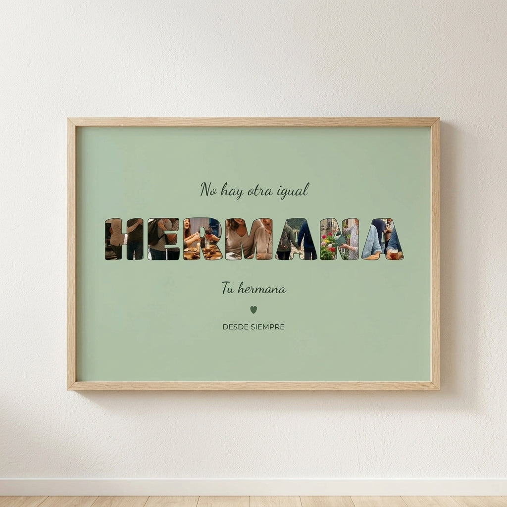 Cuadro personalizado para tu hermana con fotos dentro de las letras, enmarcado y colgado en una pared clara