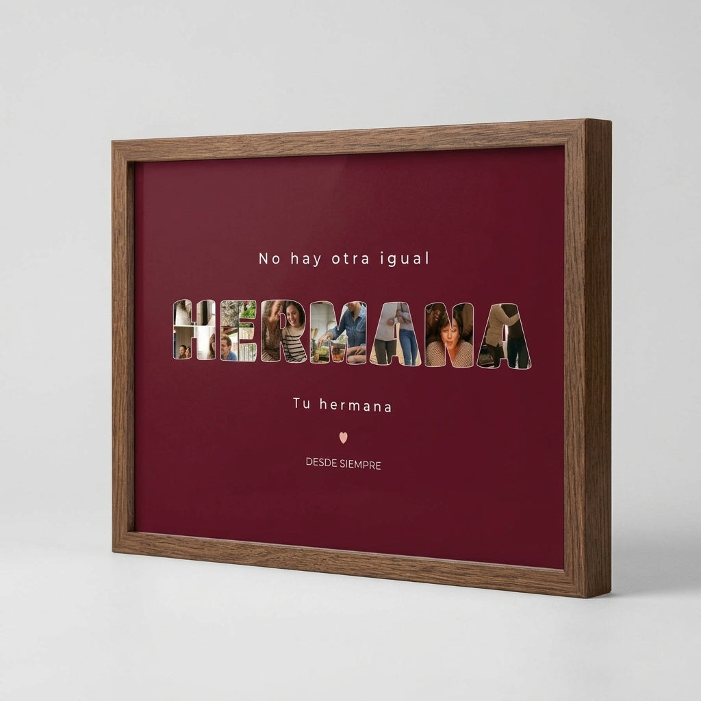 Cuadro personalizado para tu hermana con fotos dentro de las letras, visto de perfil para apreciar el grosor del marco