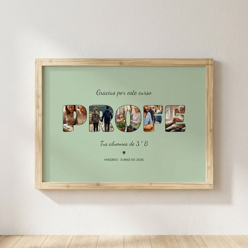 Cuadro personalizado para el profe con fotos dentro de las letras, enmarcado y colgado en una pared clara
