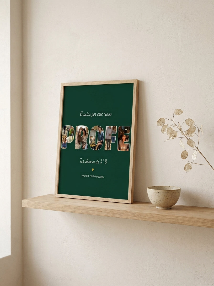 Quadro personalizado para el profe con fotos dentro de las letras apoyado en una balda de roble en un interior japandi