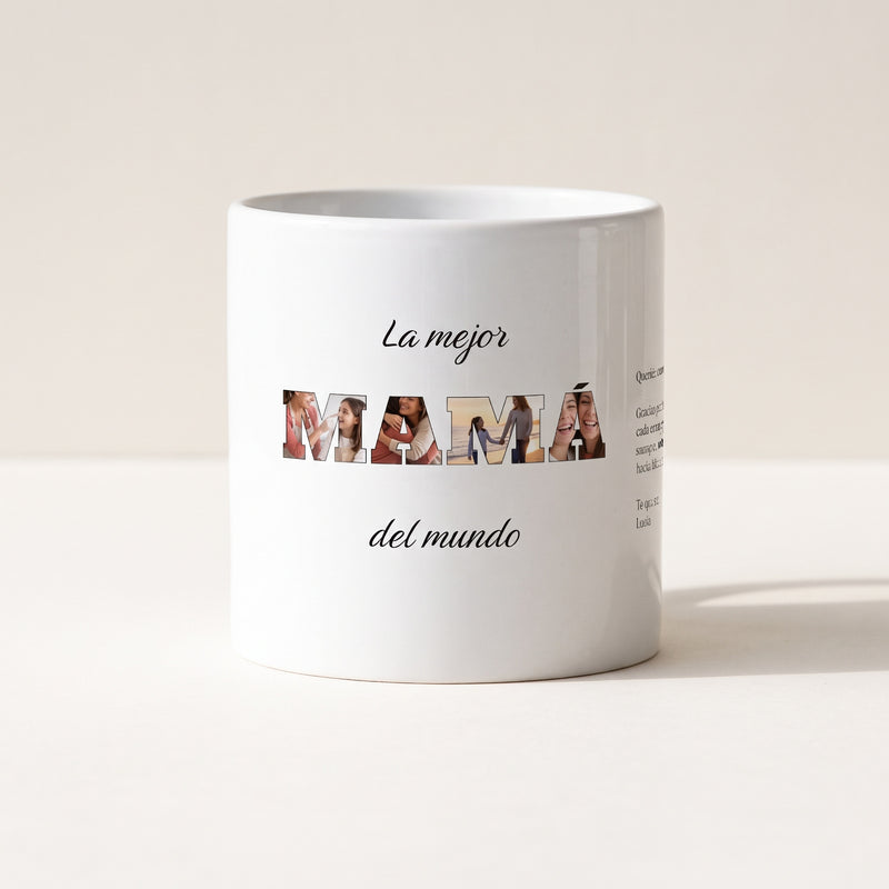 Taza La mejor MAMÁ del mundo con fotos personalizada (MAMÁ · La mejor · del mundo), con una carta en el costado